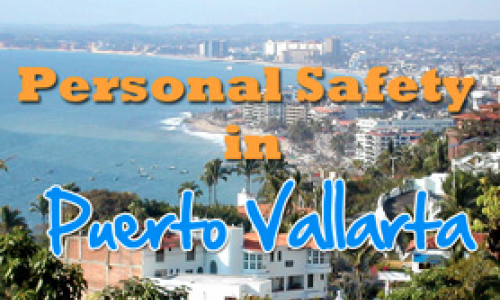 Gay Travel to Puerto Vallarta - Safety and Warnings